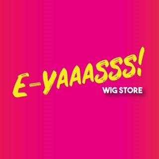 E_Yaaasss Wig Stores